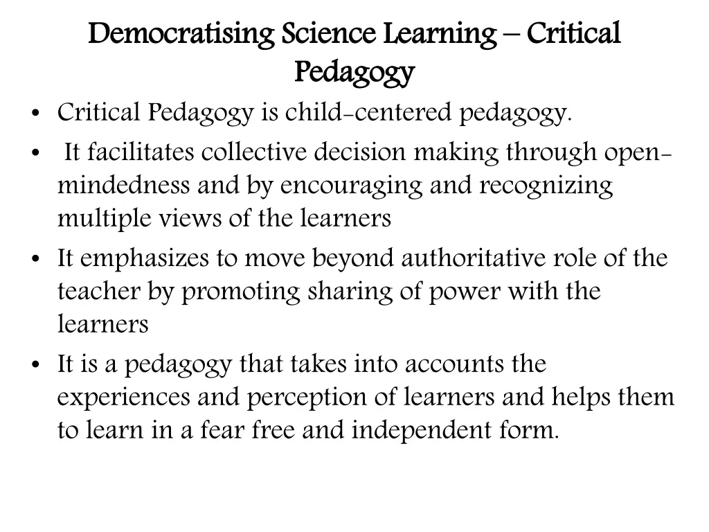 democratising science learning pedagogy critical