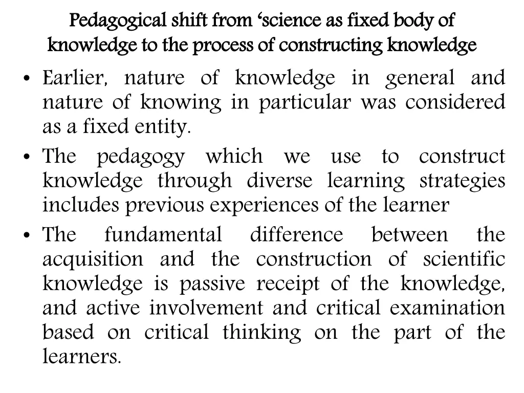 pedagogical shift from science as fixed body