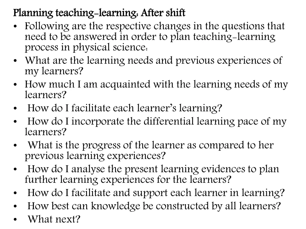 planning teaching following are the respective