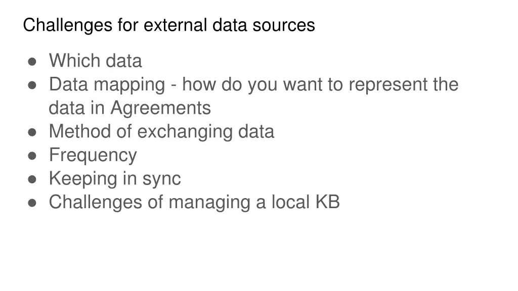 challenges for external data sources