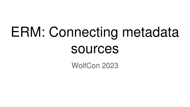 erm connecting metadata sources