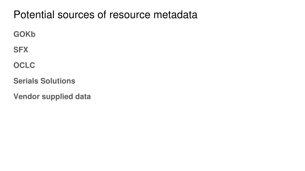 potential sources of resource metadata