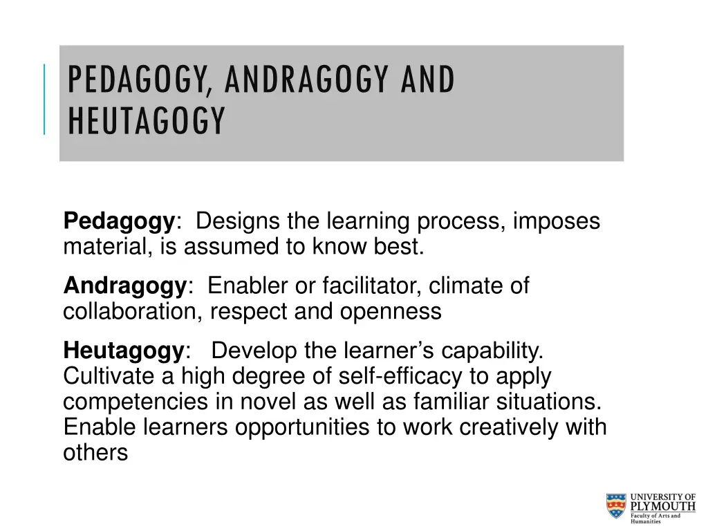 pedagogy andragogy and heutagogy