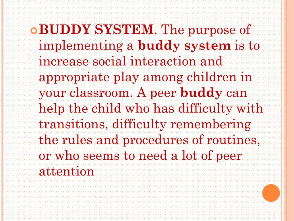 buddy system the purpose of implementing a buddy