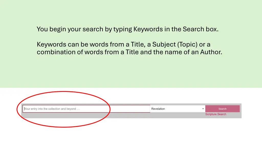 you begin your search by typing keywords