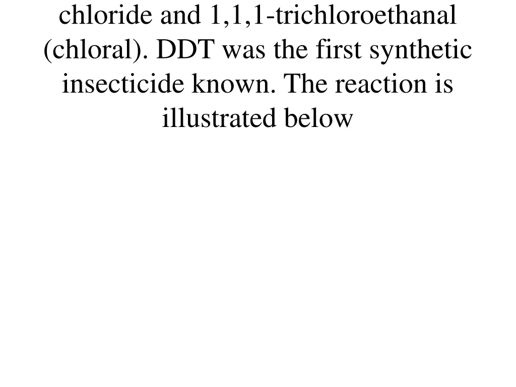 chloride and 1 1 1 trichloroethanal chloral