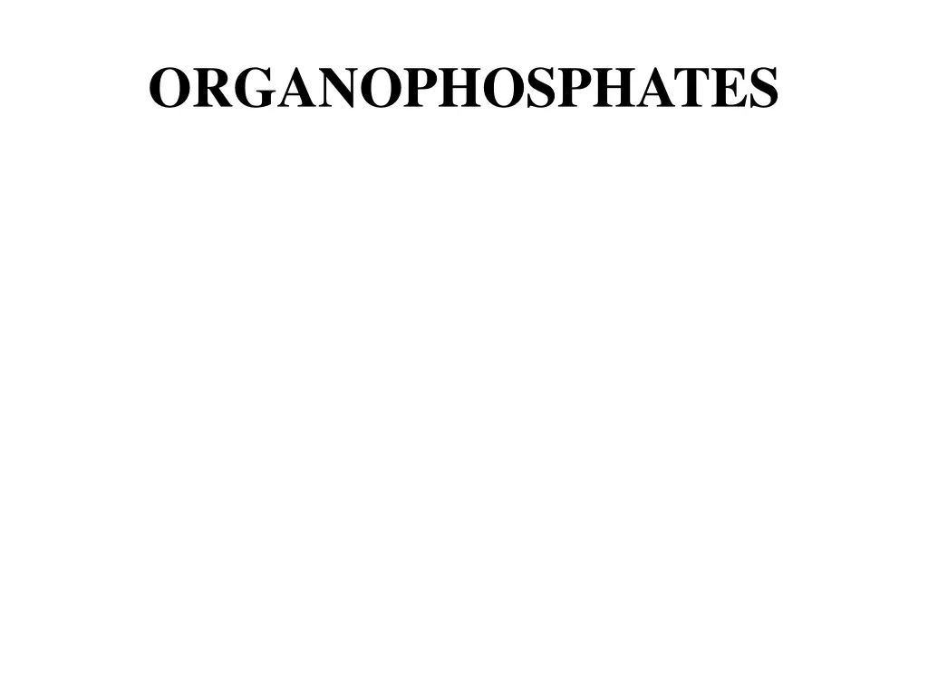 organophosphates