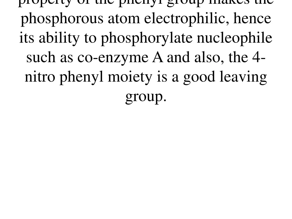 property of the phenyl group makes