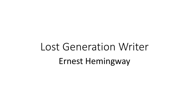 lost generation writer ernest hemingway