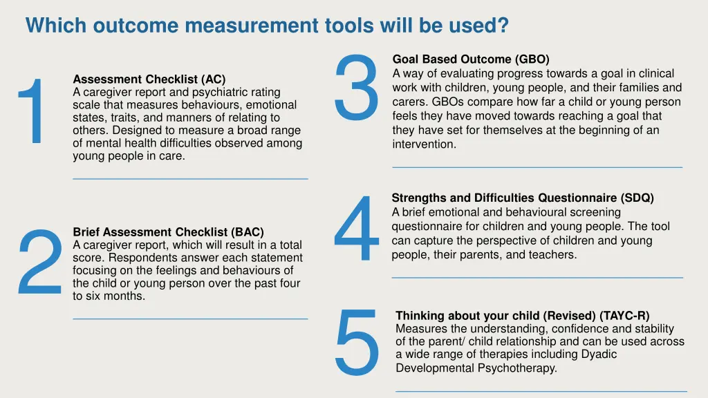 which outcome measurement tools will be used