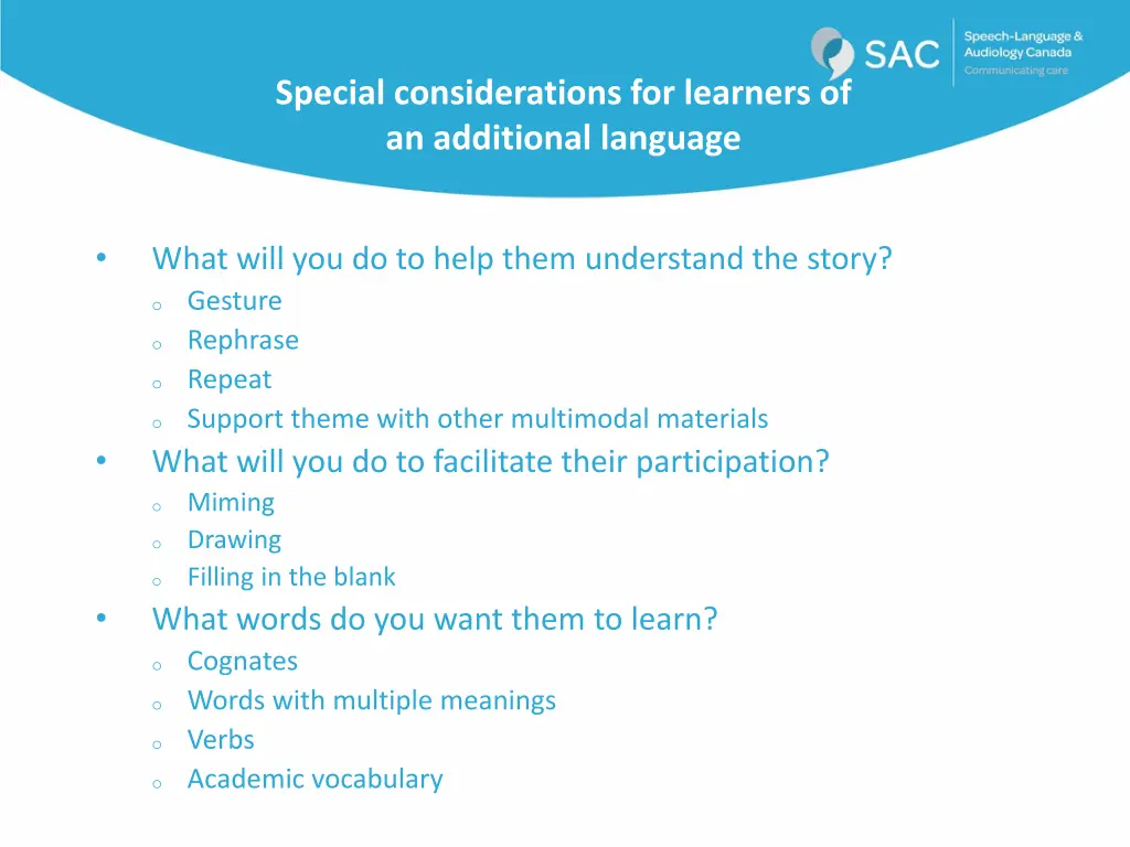 special considerations for learners