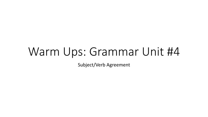 warm ups grammar unit 4