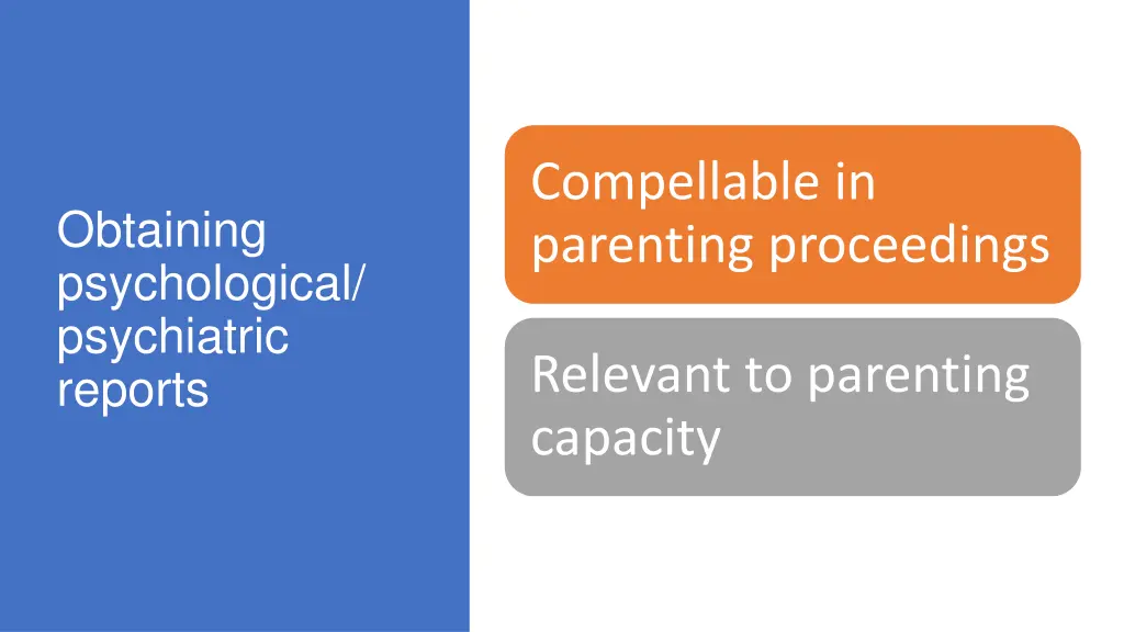 compellable in parenting proceedings