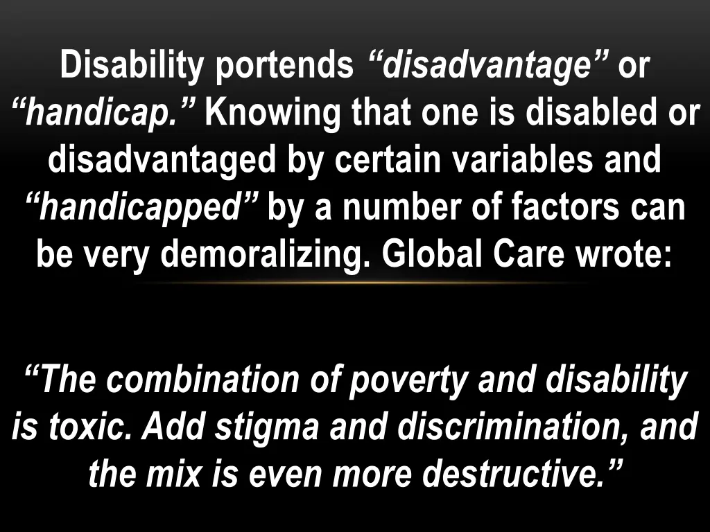 disability portends disadvantage or handicap