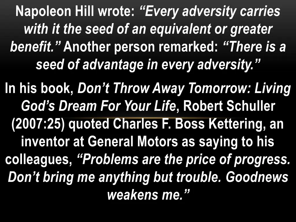 napoleon hill wrote every adversity carries with