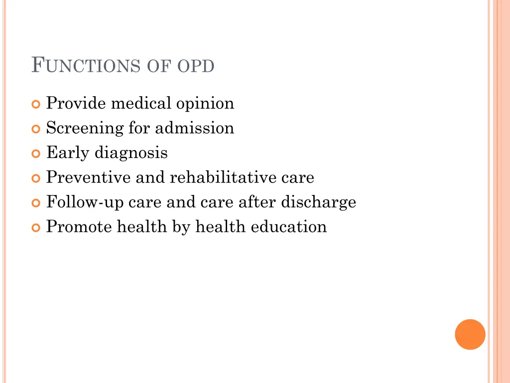 f unctions of opd