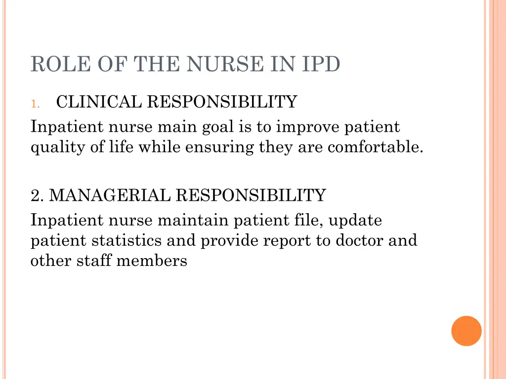 role of the nurse in ipd