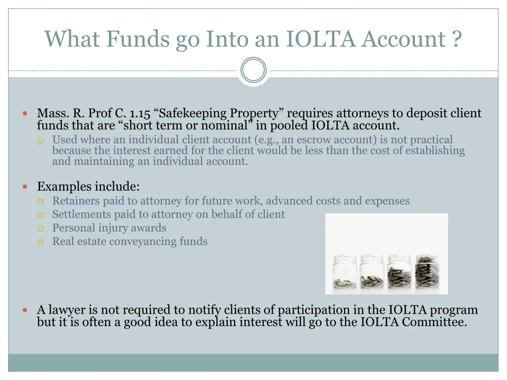 what funds go into an iolta account