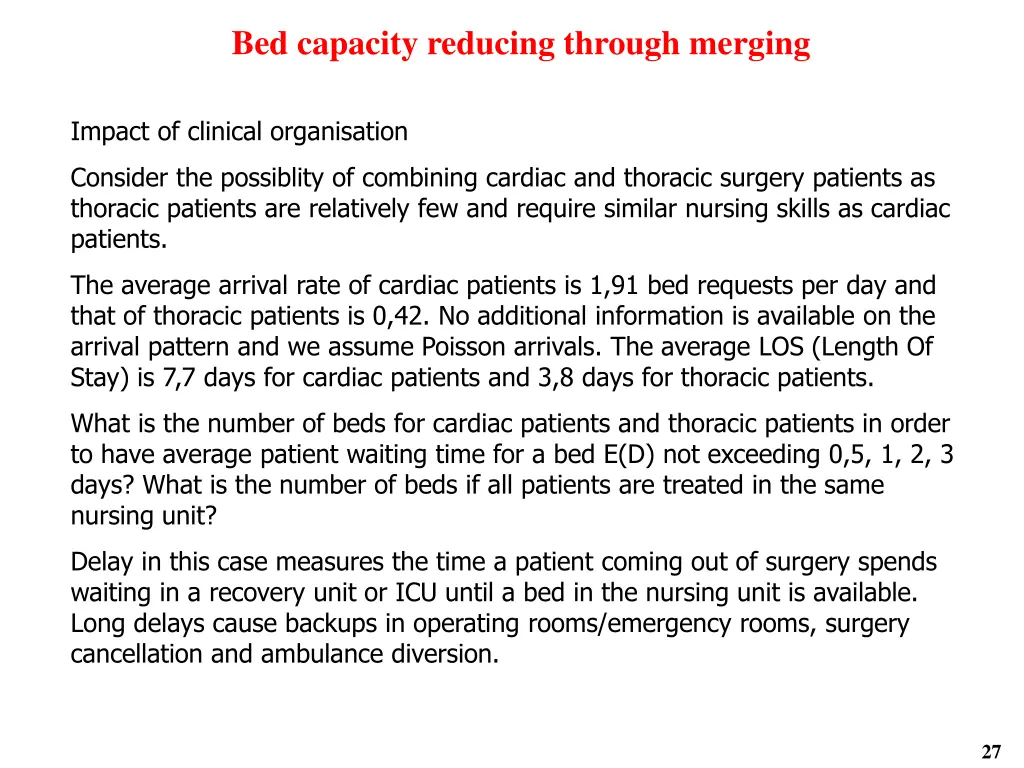 bed capacity reducing through merging