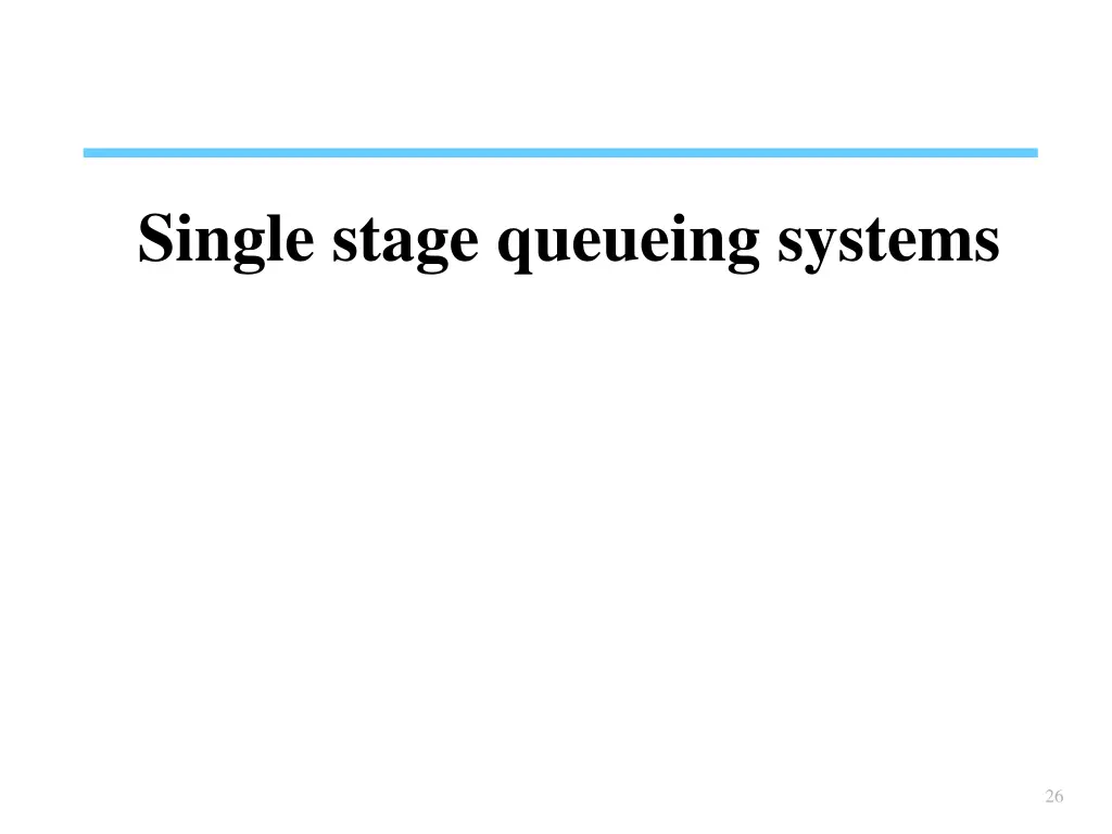 single stage queueing systems