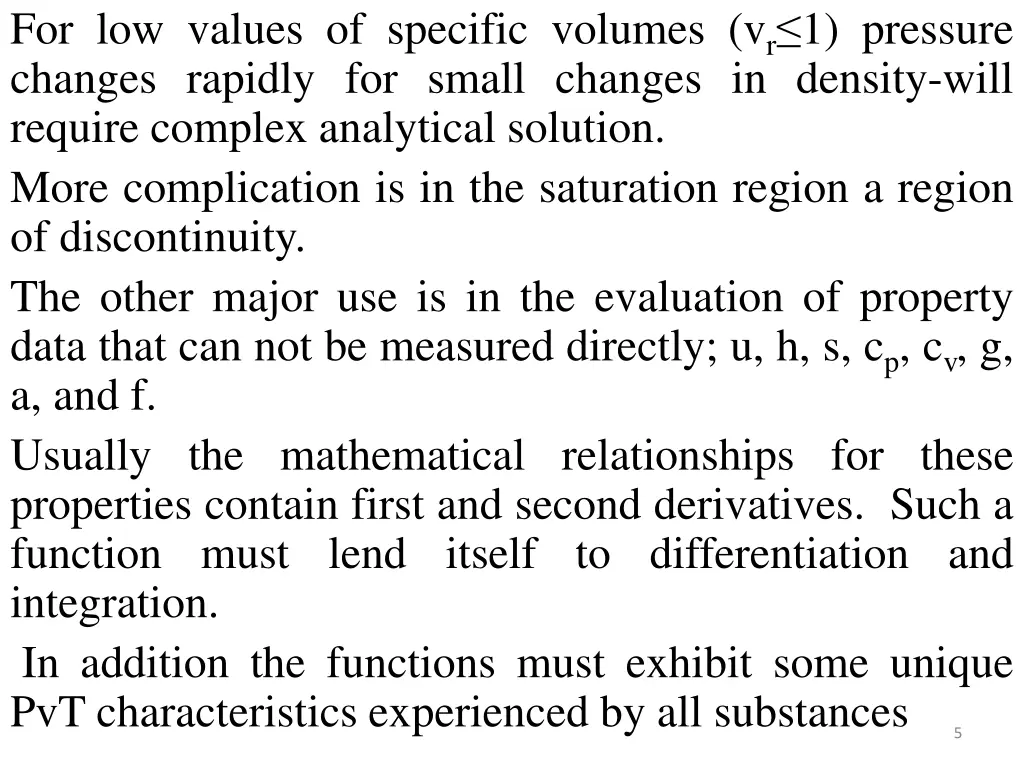 for low values of specific volumes v r 1 pressure