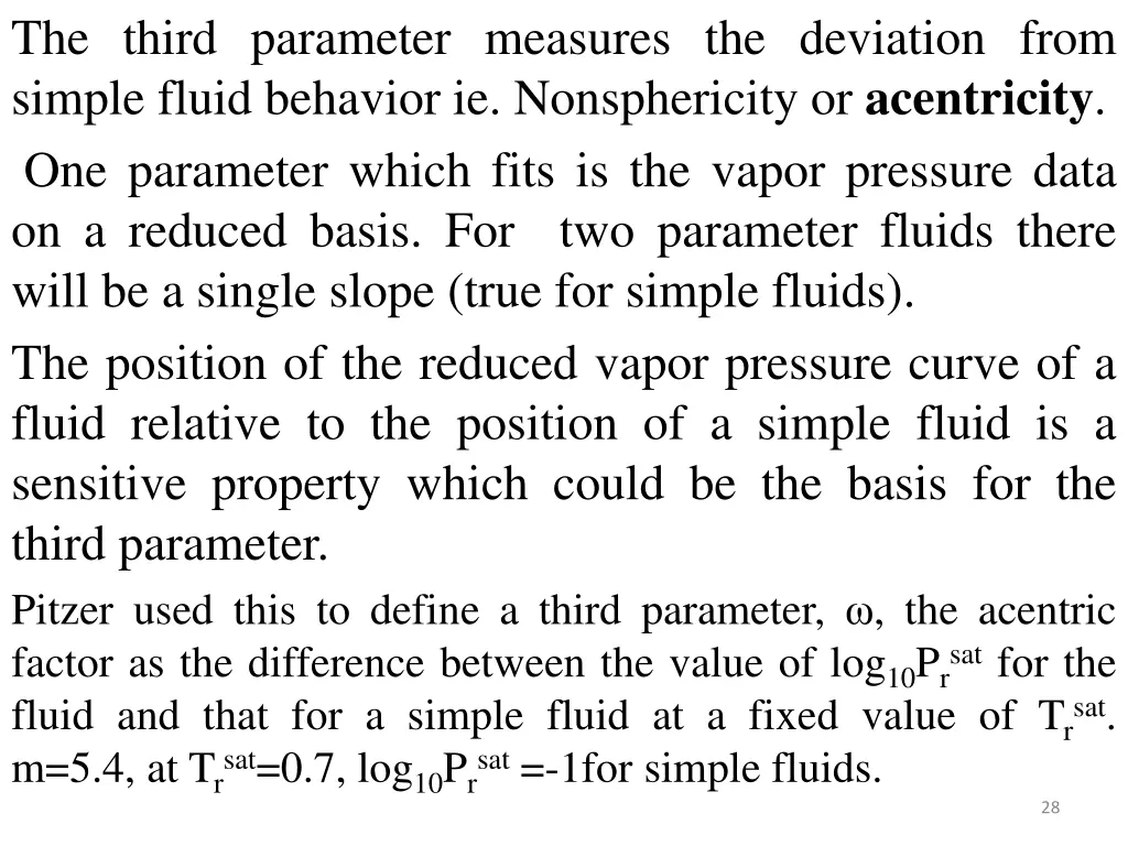 the third parameter measures the deviation from