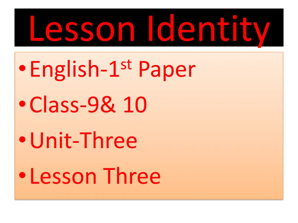 lesson identity english 1 st paper class