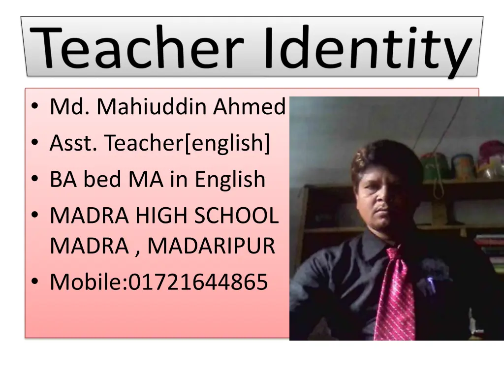 md mahiuddin ahmed asst teacher english