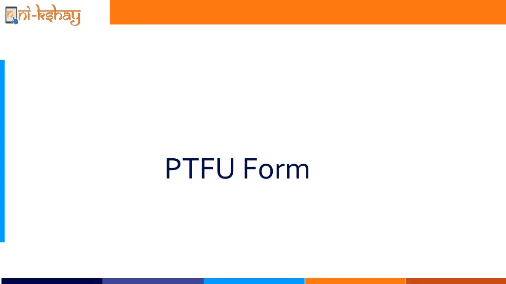 ptfu form