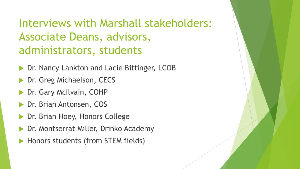 interviews with marshall stakeholders associate