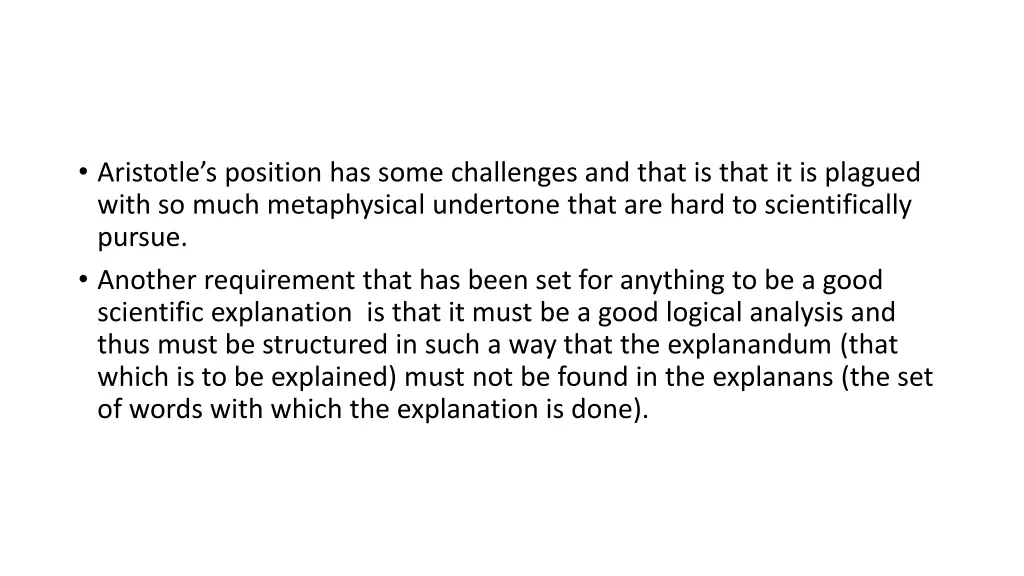 aristotle s position has some challenges and that