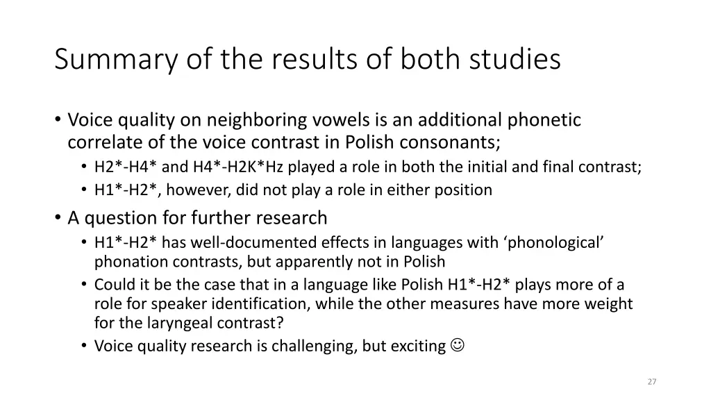 summary of the results of both studies