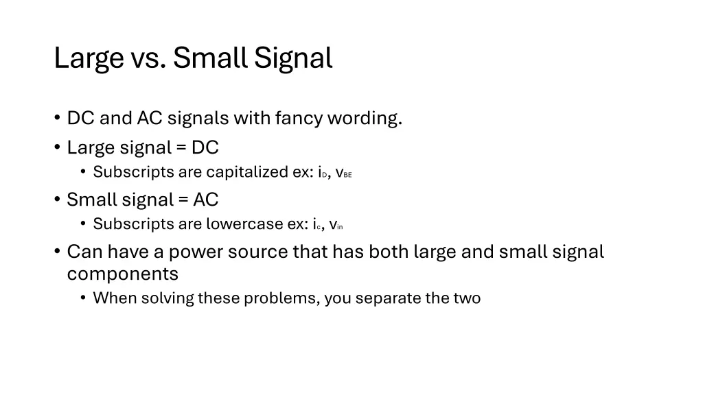 large vs small signal