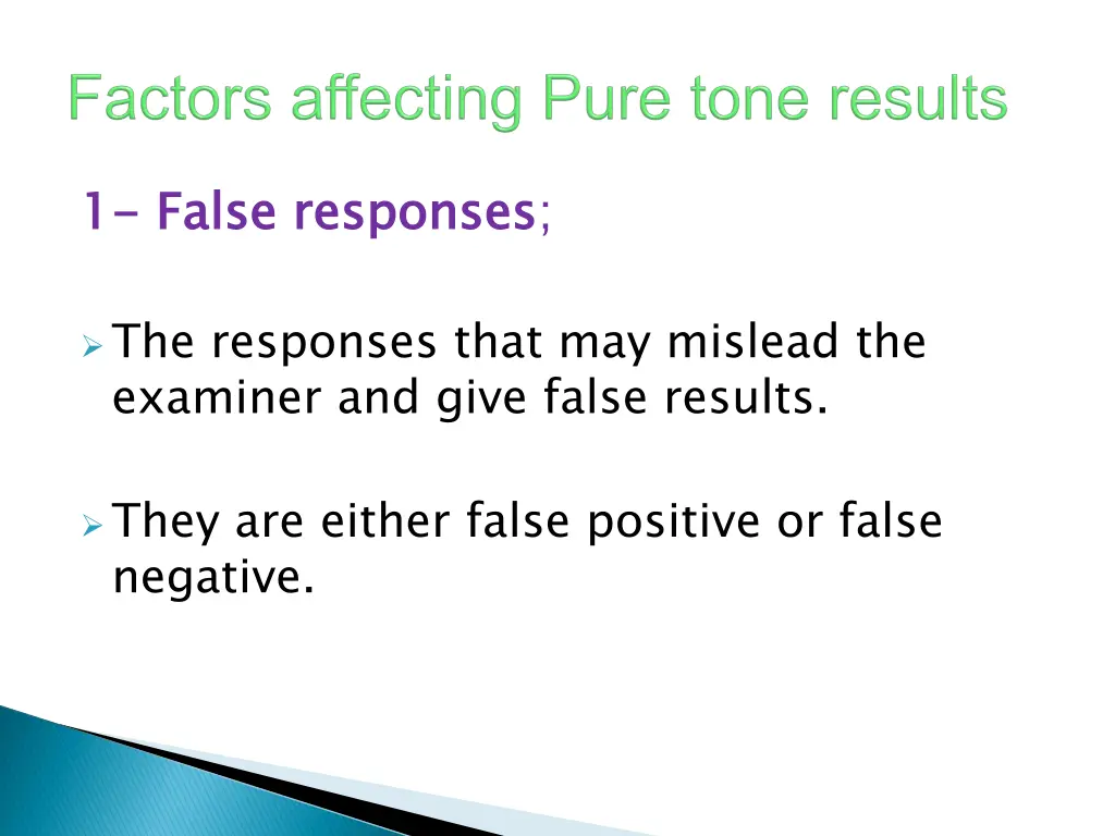 1 1 false responses