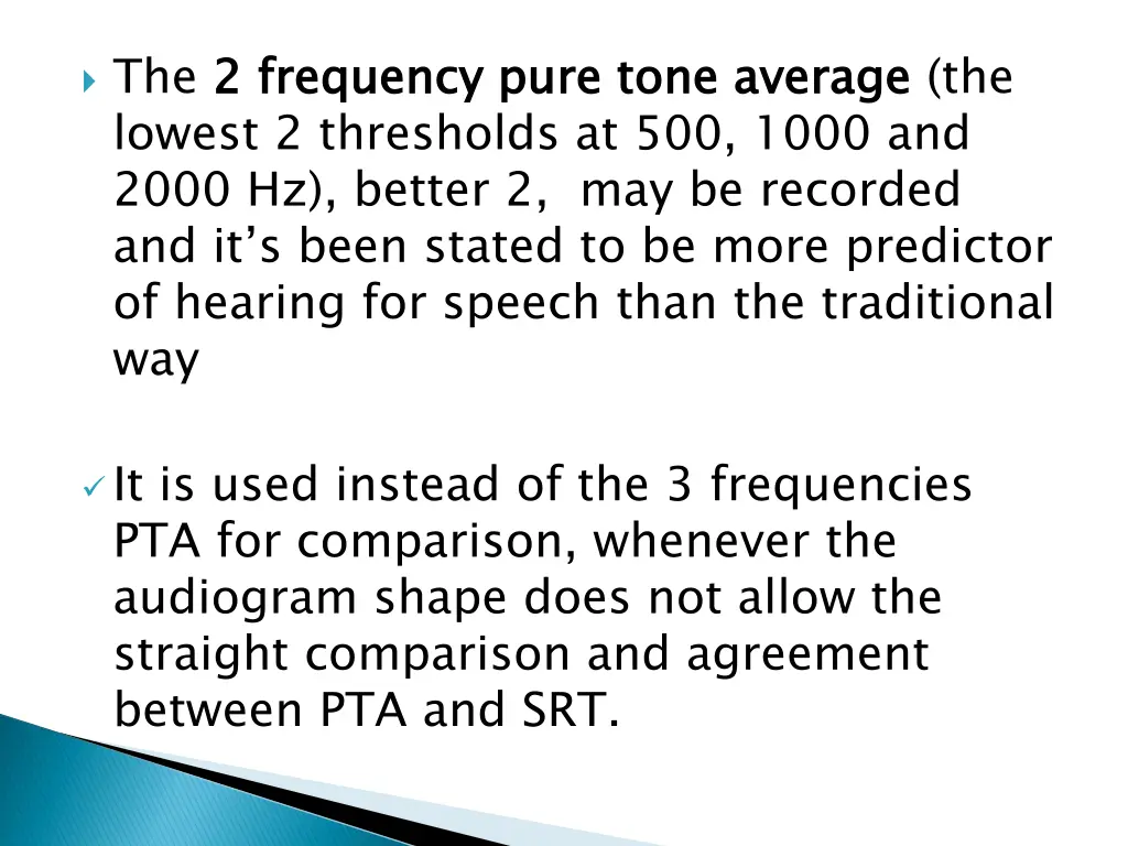 the 2 frequency pure tone average lowest