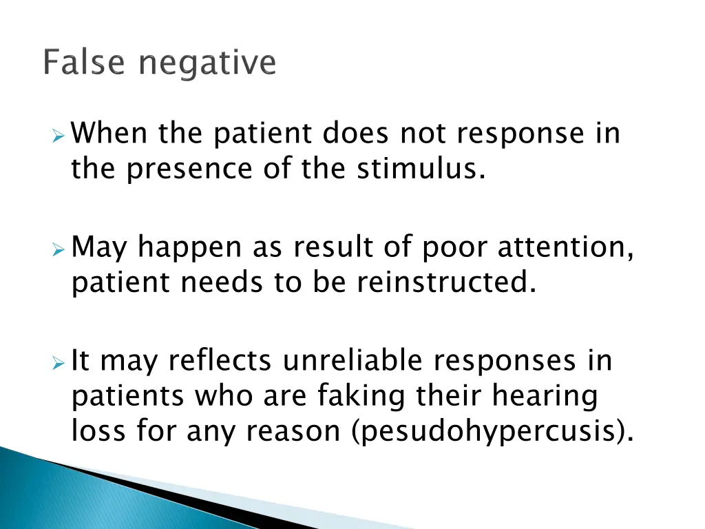 when the patient does not response