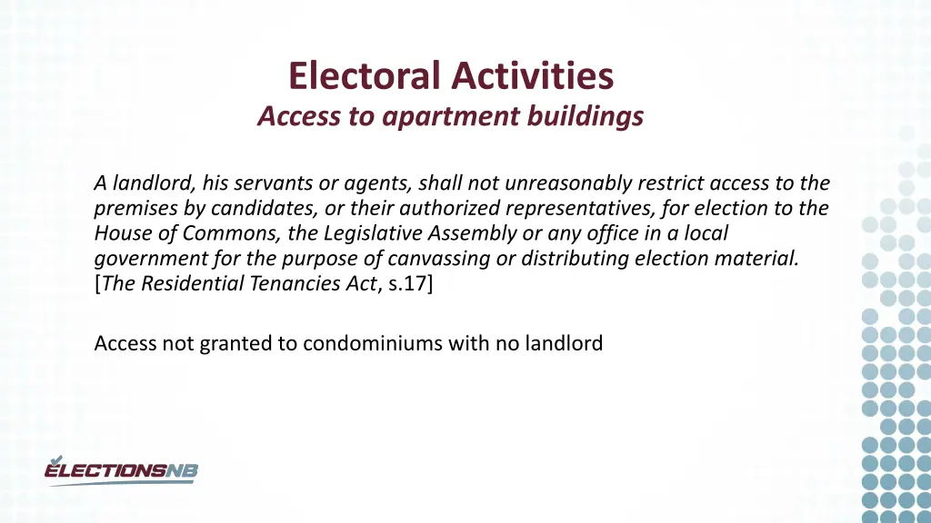 electoral activities access to apartment buildings