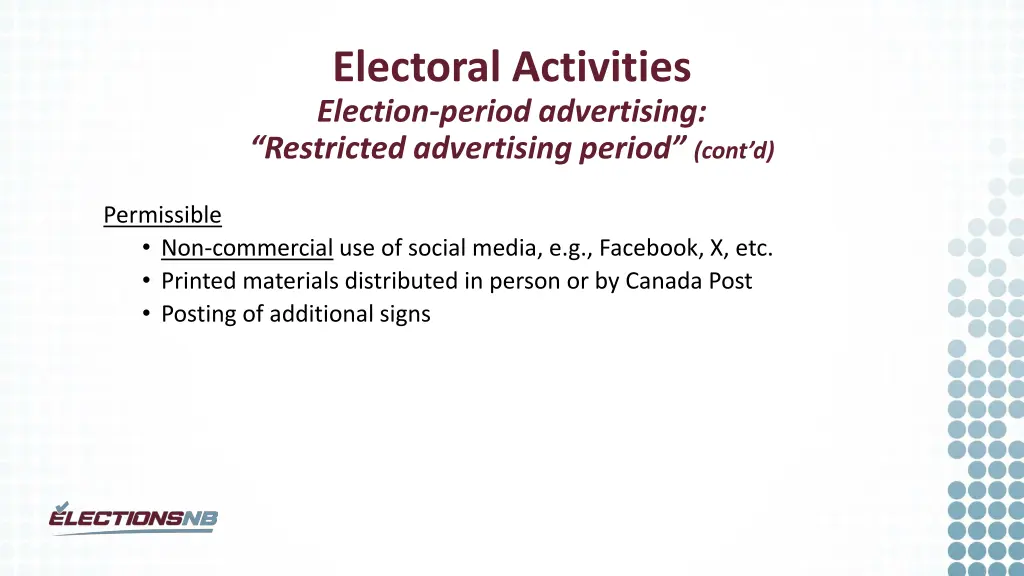 electoral activities election period advertising 3