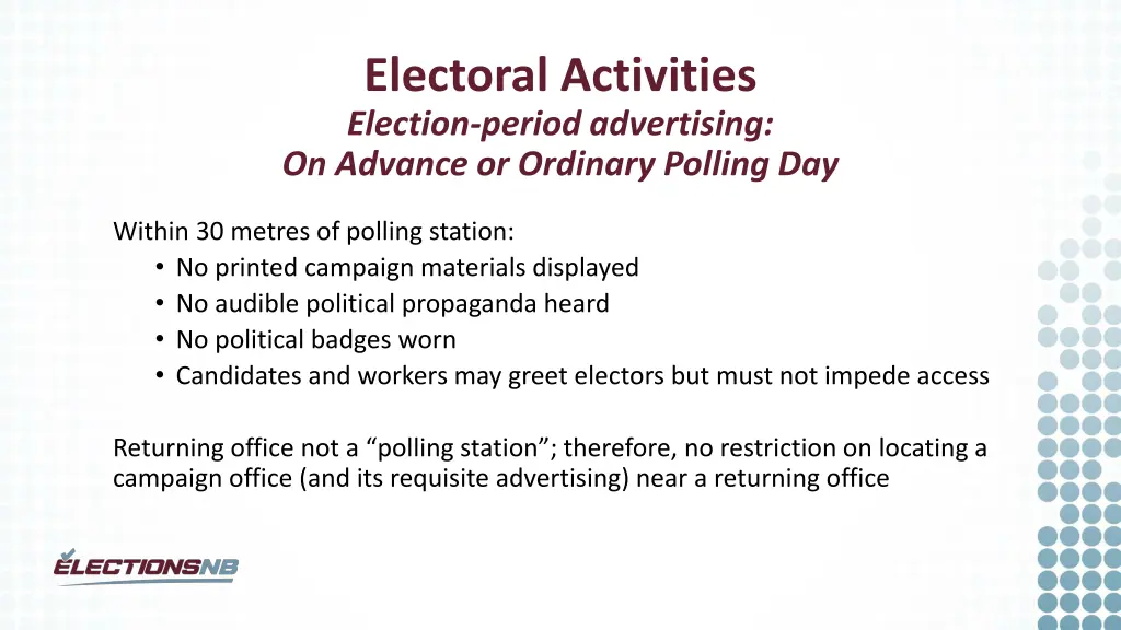 electoral activities election period advertising 5