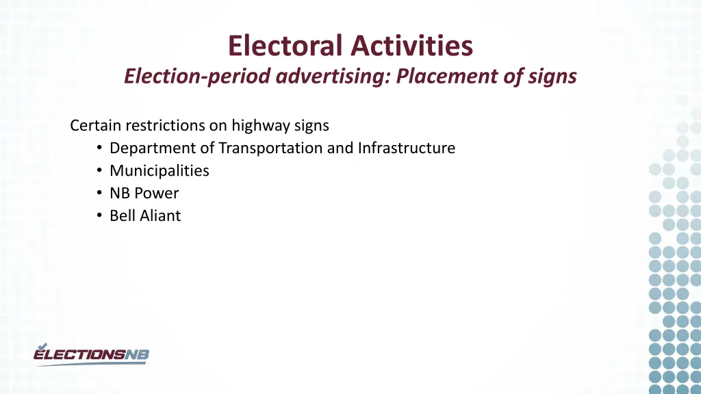 electoral activities election period advertising