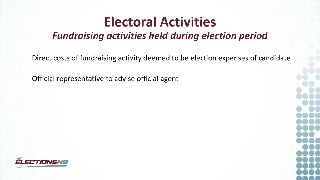 electoral activities fundraising activities held