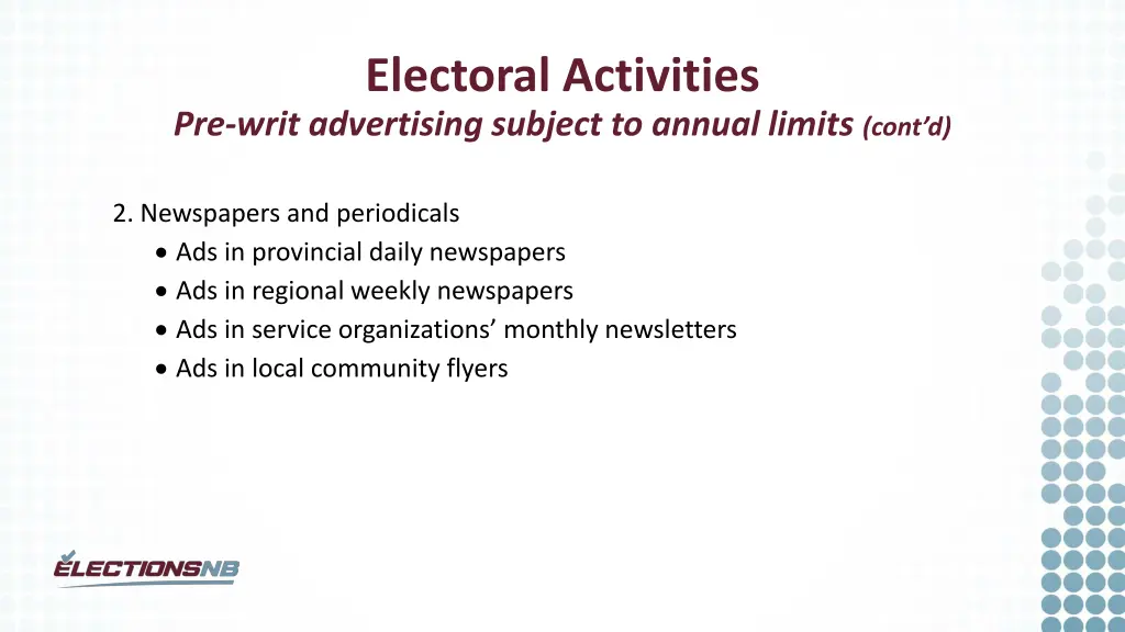 electoral activities pre writ advertising subject 1