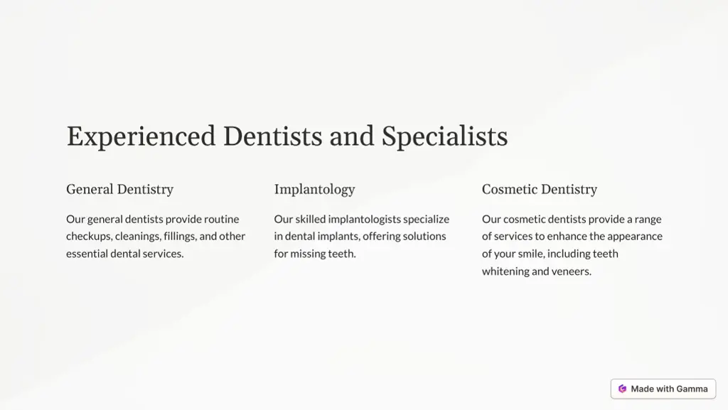 experienced dentists and specialists