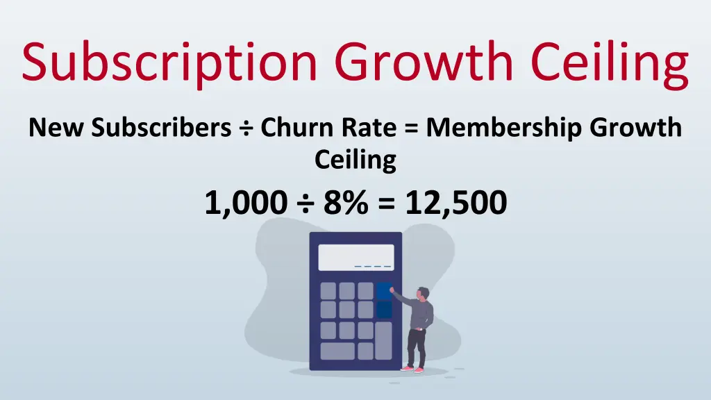 subscription growth ceiling