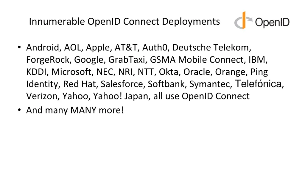 innumerable openid connect deployments