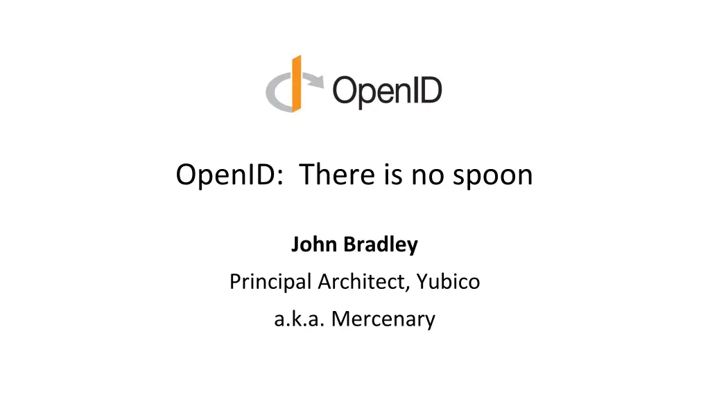 openid there is no spoon