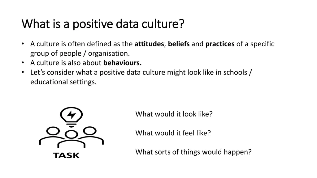 what is a positive data culture what