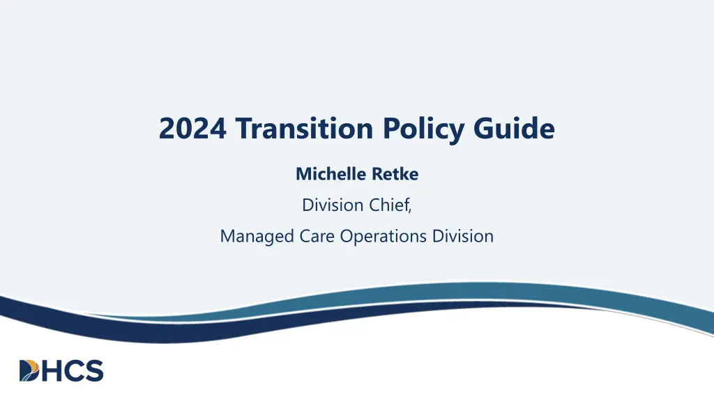 2024 transition policy guide