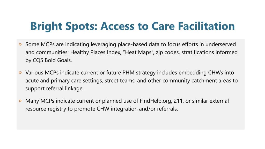 bright spots access to care facilitation