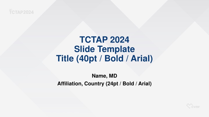 tctap 2024 slide template title 40pt bold arial